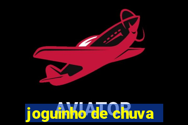 joguinho de chuva